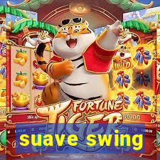 suave swing